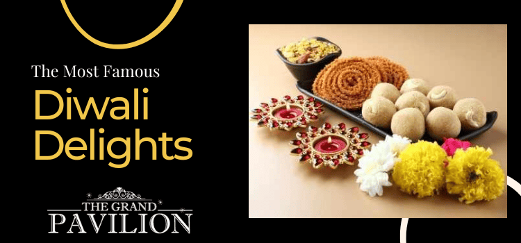 The Most Famous Diwali Delights