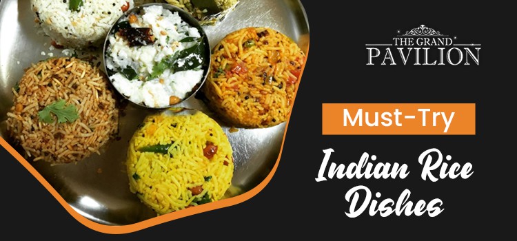 Must-Try-Indian-Rice-Dishes--grand-pavallion