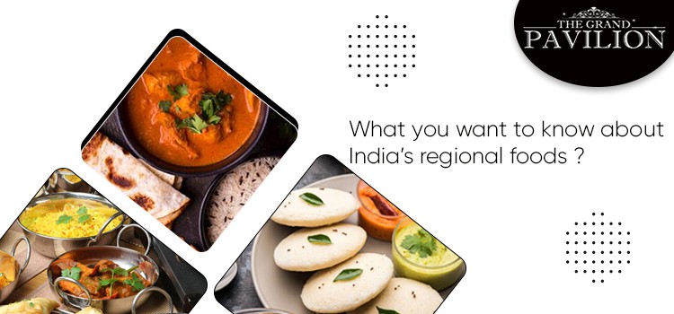 How Indian regional food influences eating habits of individuals?