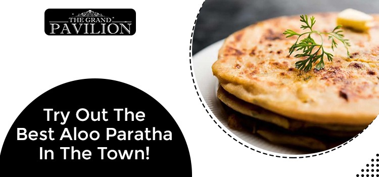Try Out The Best Aloo Paratha In The Town