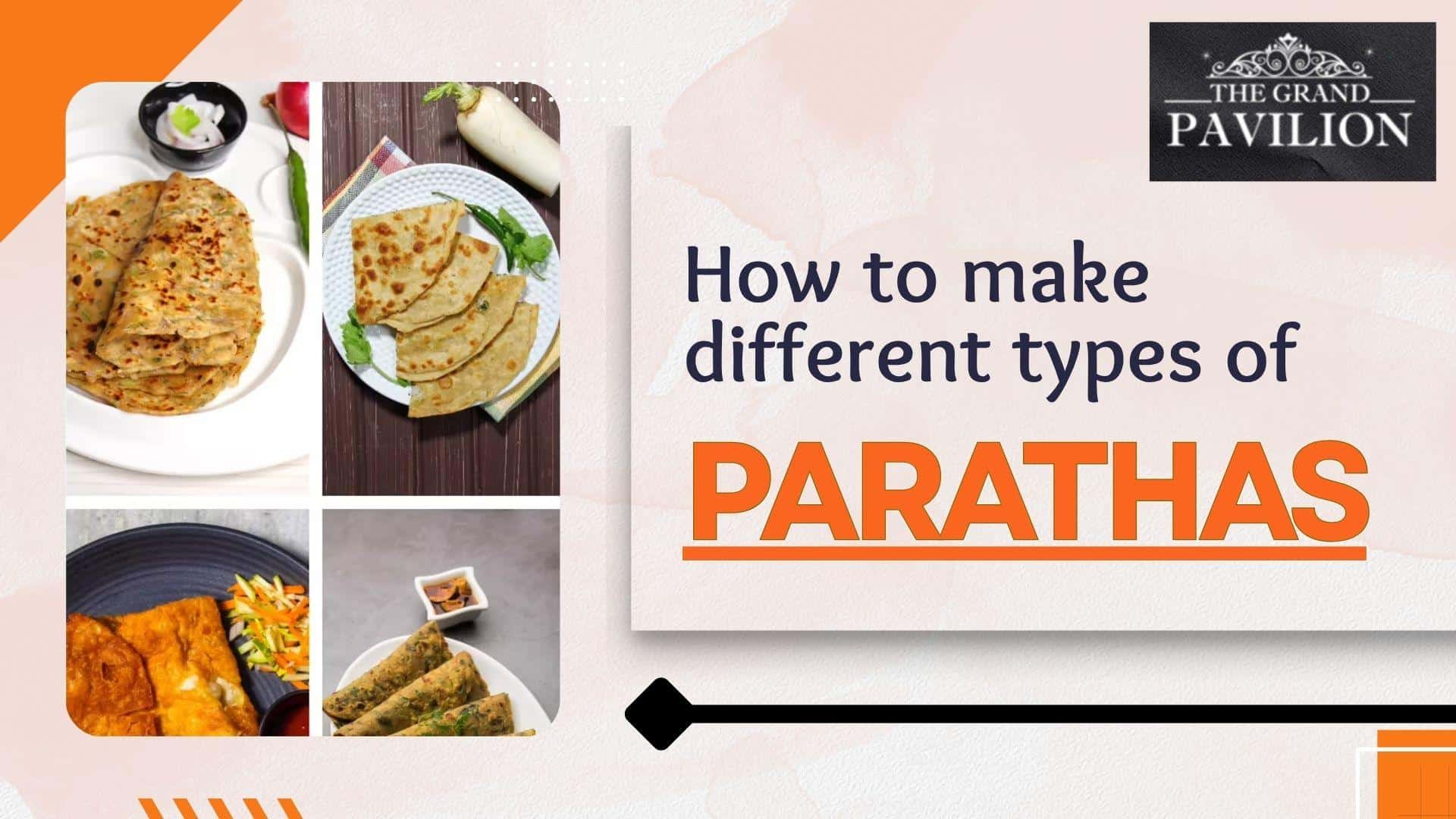 How to make different types of parathas?