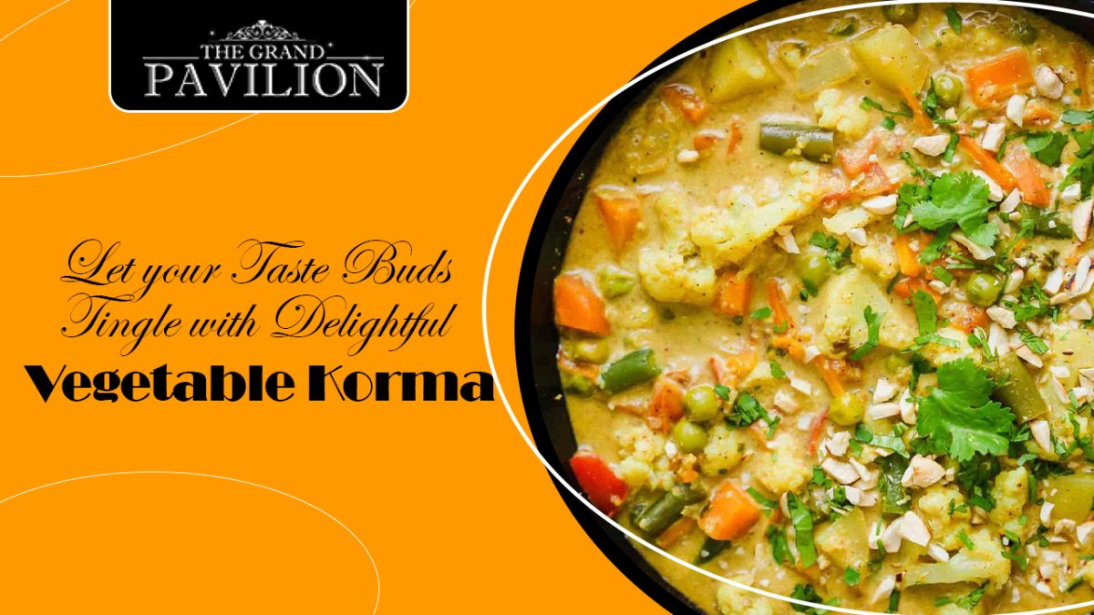 Let your Taste Buds Tingle with Delightful Vegetable Korma